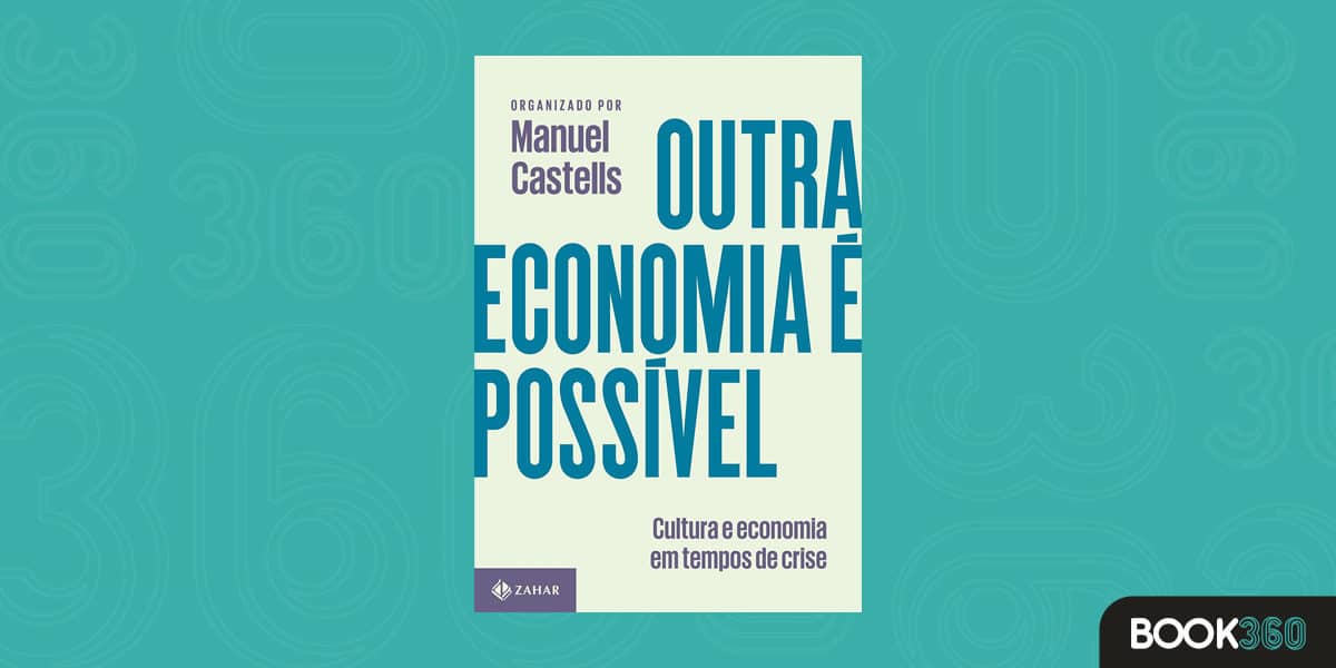 Outra economia é possível: Cultura e economia em tempos de crise