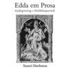 Edda Em Prosa: Gylfaginning E Skáldskaparmál