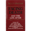 Facing Death and Life After